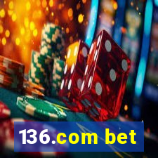 136.com bet